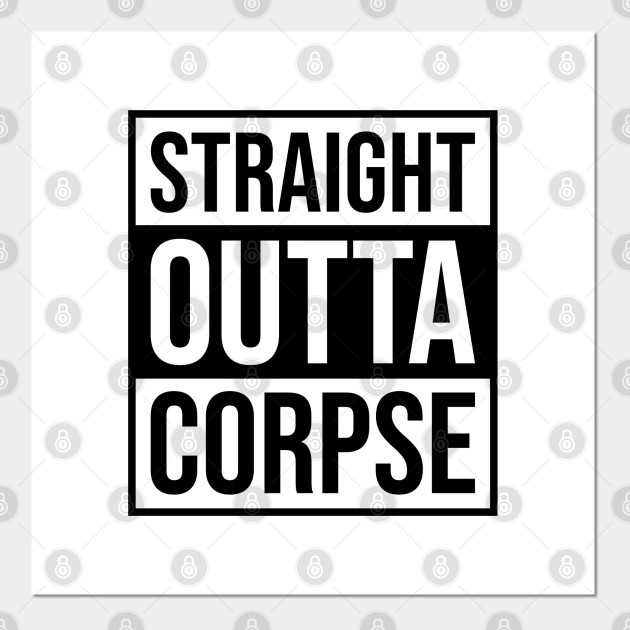Straight Outta Corpse 01