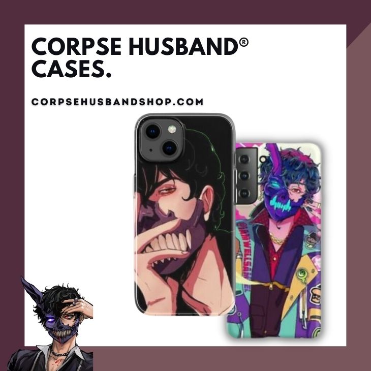 Corpse Husband Cases 1 - Corpse Husband Merch