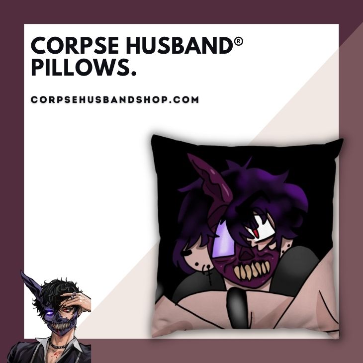 Corpse Husband Pillows 1 - Corpse Husband Merch