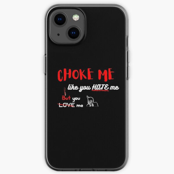 Choke me like you hate me - Corpse Husband's song iPhone Soft Case RB2112 product Offical Corpse Husband Merch