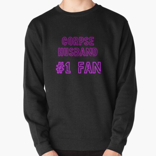 Corpse Husband # 1 fan Pullover Sweatshirt RB2112 product Offical Corpse Husband Merch