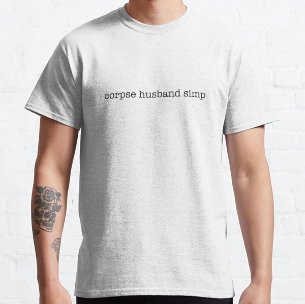 Corpse Husband Simp Classic T-Shirt RB2112 product Offical Corpse Husband Merch