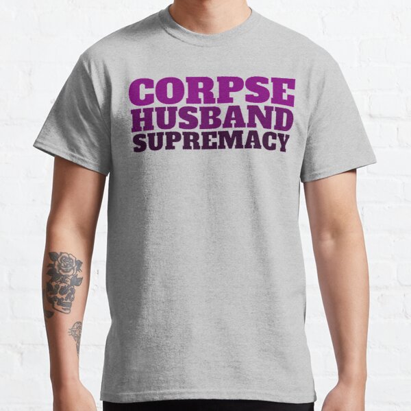 Corpse Husband Supremacy Classic T-Shirt RB2112 product Offical Corpse Husband Merch