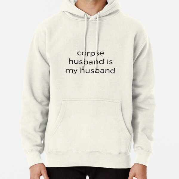 Corpse Husband is my husband  Pullover Hoodie RB2112 product Offical Corpse Husband Merch