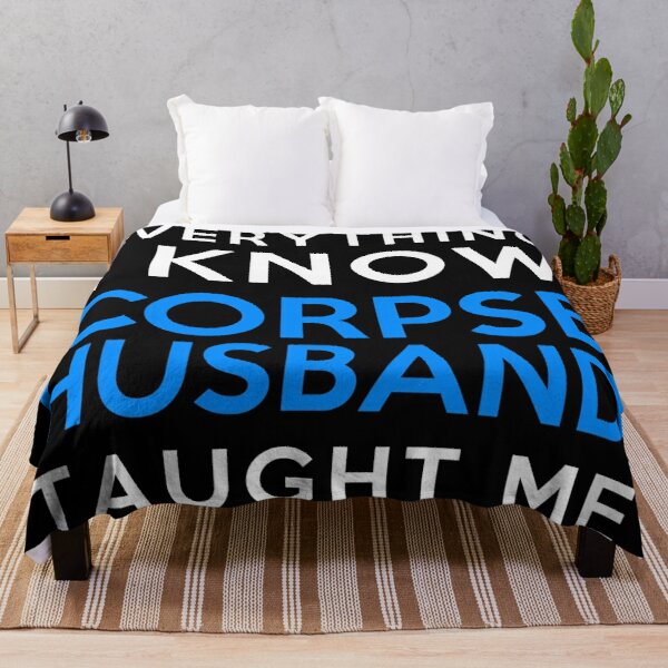 Everything i know - Corpse Husband Throw Blanket RB2112 product Offical Corpse Husband Merch